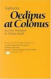 Oedipus at Colonus: Sophocles (Greek Tragedy in New Translations)