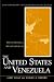 United States and Venezuela: Rethinking a Relationship (Contemporary Inter-Americanrelations, 3)