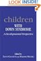 Children with Down Syndrome: A Developmental Perspective