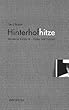 Hinterhofhitze: Moderne Kurzlyrik - Haiku und Haibun
