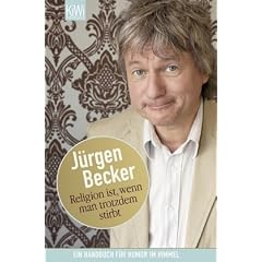 Religion ist, wenn man trotzdem stirbt: Ein Handbuch f�r Humor im Himmel