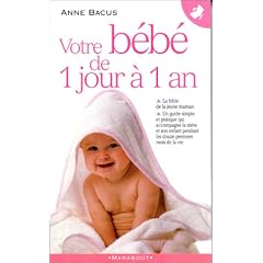 Votre b�b� de 1 jour � 1 an