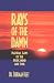 Book Rays of the Dawn : Natural Laws of the Body, Mind and Soul