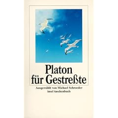 Platon f�r Gestre�te (insel taschenbuch)