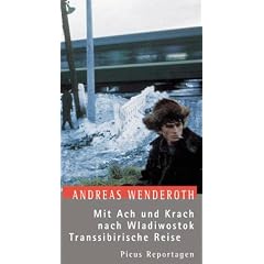 Mit Ach und Krach nach Wladiwostok: Transsibirische Reise