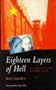 Eighteen Layers of Hell: Stories from the Chinese Gulag (Global Issues (Asian Studies).)