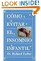 

C�mo evitar el insomnio infantil