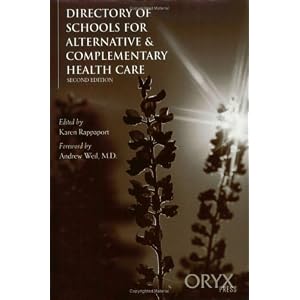 Click here to buy Directory of Schools for Alternative and Complementary Health Care: Second Edition... by Karen Rappaport.