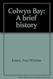 Colwyn Bay : a brief history