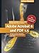 Adobe Acrobat 6 und PDF 1.5: Einsatz in Print und Web - zur Standard- und Professional-Version (Galileo Design)
