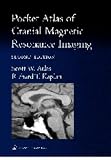 Pocket Atlas of Cranial Magnetic Resonance Imaging (Radiology Pocket Atlas Series)