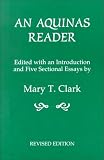 An Aquinas Reader: Selections from the Writings of Thomas Aquinas