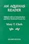 An Aquinas Reader: Selections from the Writings of Thomas Aquinas