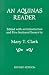 An Aquinas Reader: Selections from the Writings of Thomas Aquinas