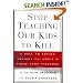 Stop Teaching Our Kids to Kill : A Call to Action Against TV, Movie and Video Game Violence