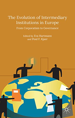 The Evolution of Intermediary Institutions in Europe: From Corporatism to Governance