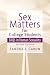 Sex Matters for College Students: Sex FAQs in Human Sexuality (2nd Edition)