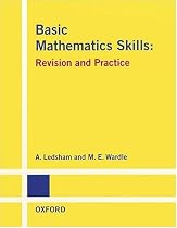 Basic Mathematics Skills: Revision and Practice (Revision & Practice)