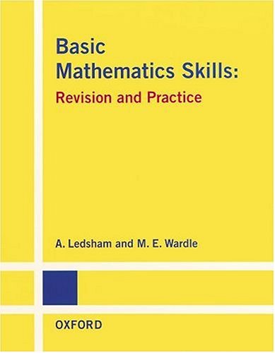 Basic Mathematics Skills: Revision and Practice (Revision & practice)
