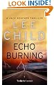 Echo Burning: (Jack Reacher 5): A Jack Reacher Novel