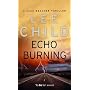 Echo Burning (A Jack Reacher novel)