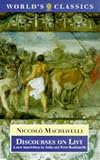 Discourses on Livy (World's Classics)