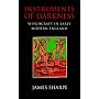 Instruments of Darkness: Witchcraft in Early Modern England