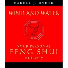 Wind and Water: Your Personal Feng Shui Journey
