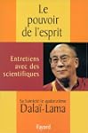 Le Pouvoir de l'esprit : Entretiens a...