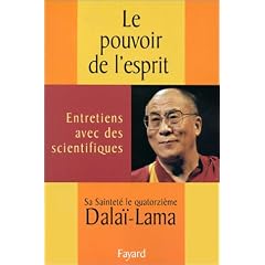 Le Pouvoir de l'esprit : Entretiens avec des scientifiques