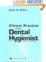 Clinical Practice of the Dental Hygienist