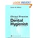 Clinical Practice of the Dental Hygienist