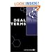 Deal Terms - The Finer Points of Venture Capital Deal Structures, Valuations, Term Sheets, Stock Options and Getting VC Deals Done (Inside the Minds)