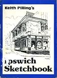 Keith Pilling's Ipswich sketchbook