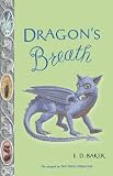 Dragon`s Breath (Tales of the Frog Princess)