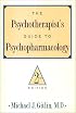 Psychotherapist'S Guide To Psychopharmacology: Second Edition