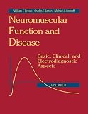 Neuromuscular Function and Disease: Basic, Clinical, and Electrodiagnostic Aspects, 2-Volume Set: Basic, Clinical, and Electrodiagnostic Aspects