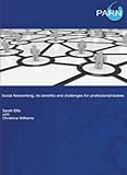 Social networking : its benefits and challenges for professional bodies
