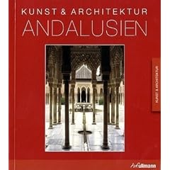 Andalusien: Kunst & Architektur