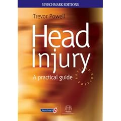 Head Injury: A Practical Guide (Speechmark Editions)