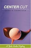 Center Cut (Hardscrabble Books)