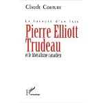 La loyaute d'un laic: Pierre Elliott Trudeau et le liberalisme canadien book cover