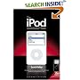 The iPod Book: Doing Cool Stuff with the iPod and the iTunes Music Store (2nd Edition)