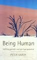 Being Human: Fulfilling Genetic and Spiritual Potential