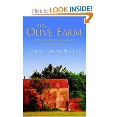 The Olive Farm: A Memoir of Life, Love and Olive Oil