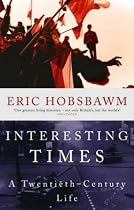 Interesting Times: A Twentieth-century Life