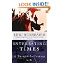 Interesting Times: A Twentieth-century Life
