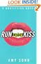 Run Catch Kiss: a Gratifying Novel