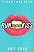 Run Catch Kiss: A Gratifying Novel