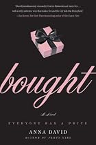 Bought: A Novel
